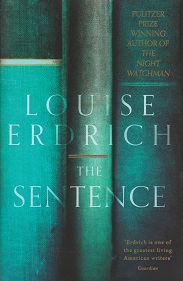 The Sentence by Louise Erdrich